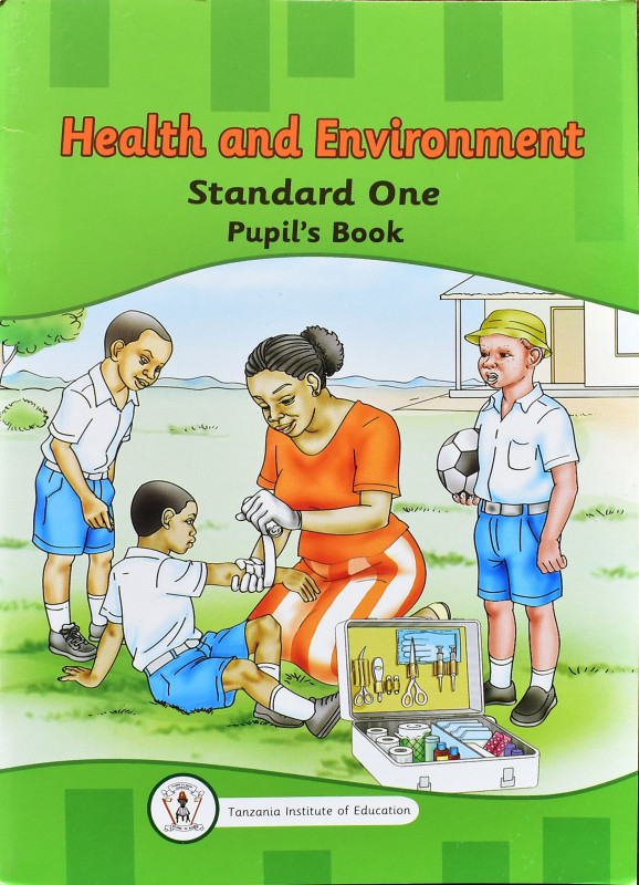 Health care and Environment  Standard One Pupil's Book