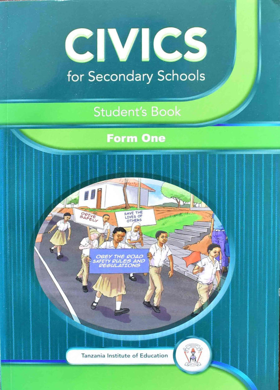 Civics For Secondary Schools Student's  Book Form One