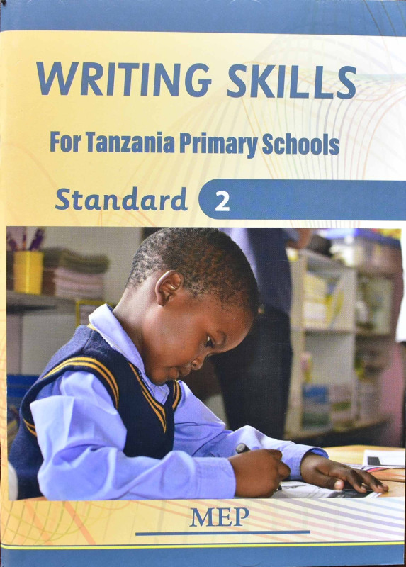 WRITING SKILLS For Tanzania Primary School Standard 2