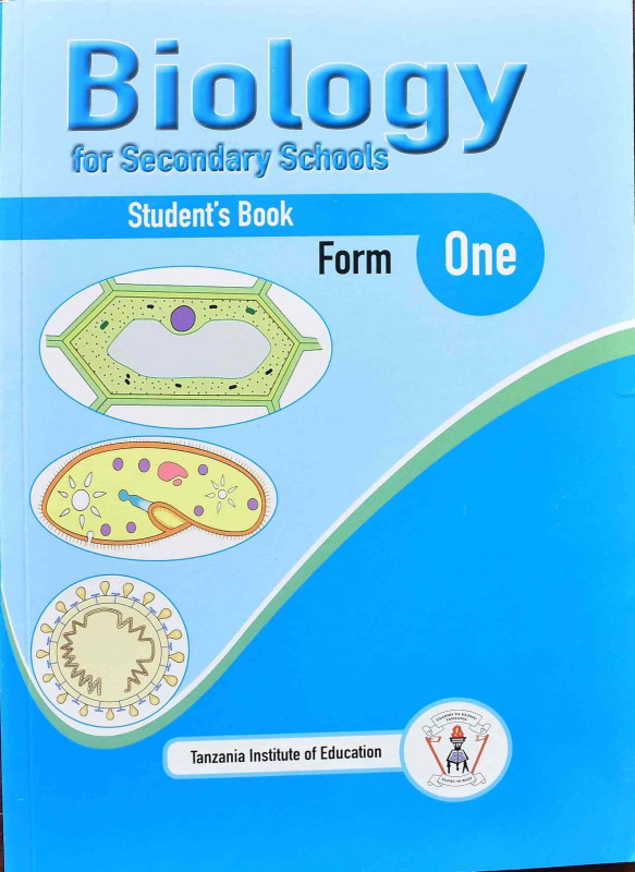 Biology For Secondary Schools Student's  Book Form One