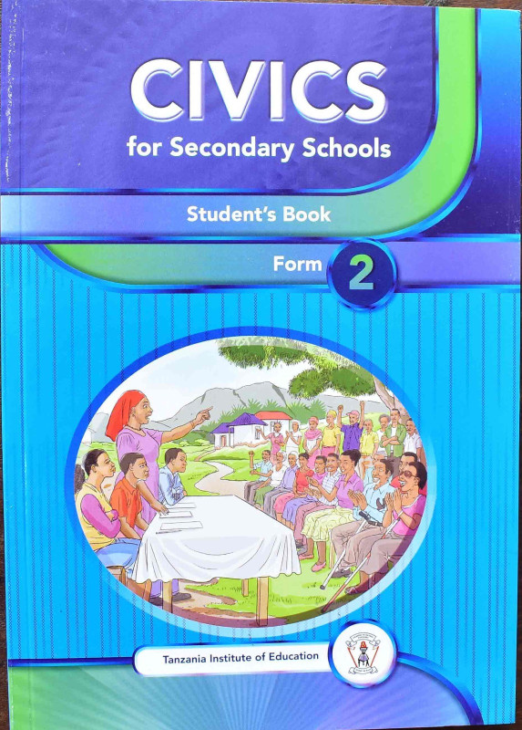 Civics For Secondary Schools Student's  Book Form Two