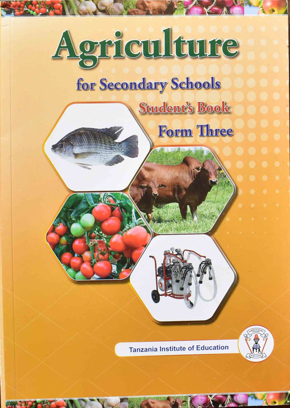 Agriculture For Secondary Schools Student's  Book Form Three