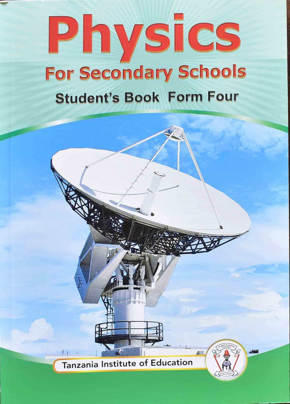 Physics For Secondary Schools Student's  Book Form Four