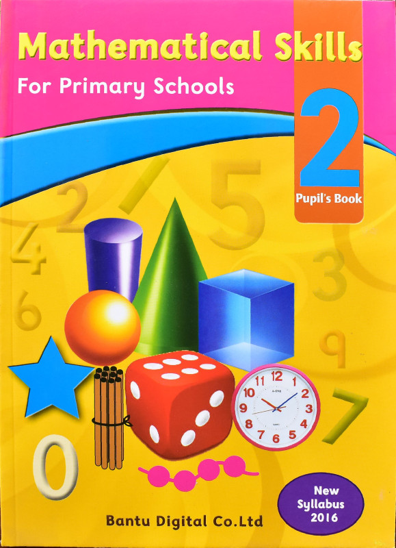 Mathematical Skills for Primary Schools 2 Pupil's Book