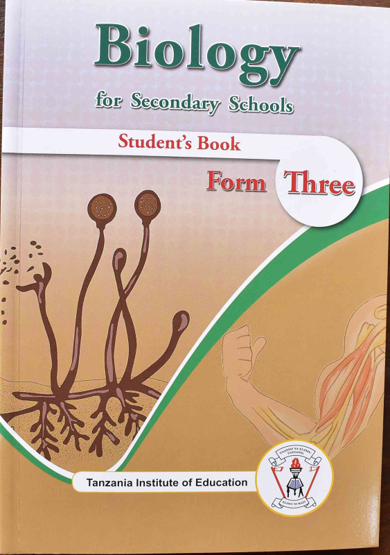 Biology For Secondary Schools Student's  Book Form Three