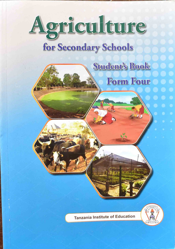 Agriculture For Secondary Schools Student's  Book Form Four