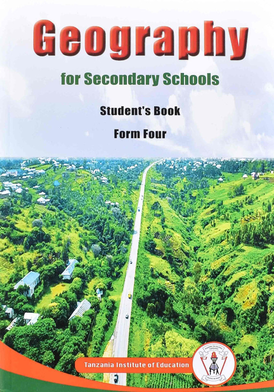 Geography For Secondary Schools Student's  Book Form Four