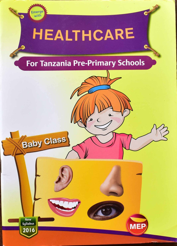 HEALTH CARE For Tanzania Pre-Primary schools Baby Class