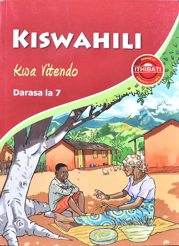 Kiswahili kwa vitendo Darasa la Saba