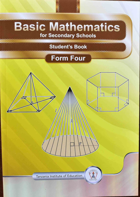 Basic Mathematics For Secondary Schools Student's  Book Form Four