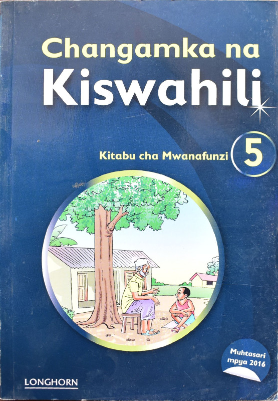 Changamka na Kiswahili kitabu Cha mwanafunzi 5