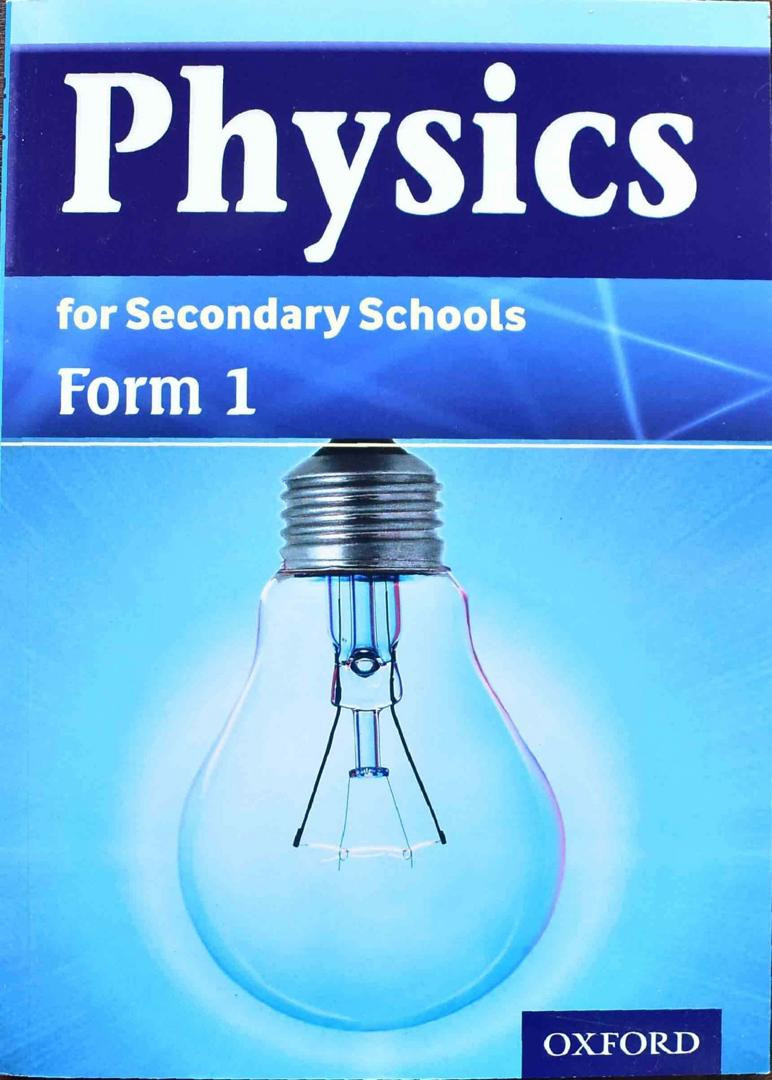 Physics For Secondary Schools  Form 1