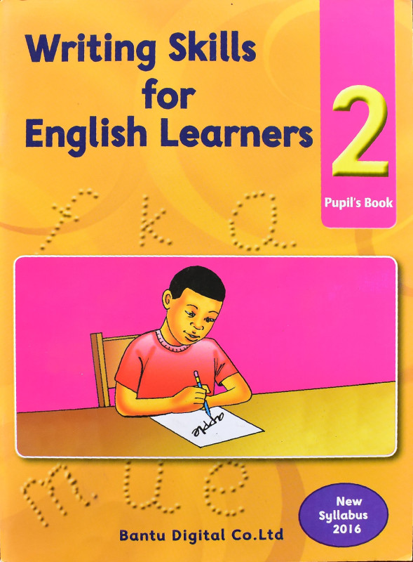 Writing Skills for English Learners Pupil's Book 2