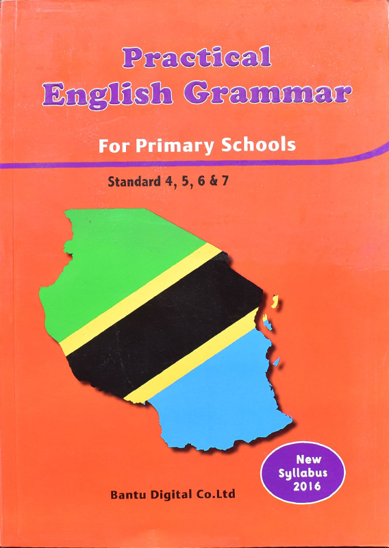 Practical English Grammar For Primary Schools standard 4,5,6,&7